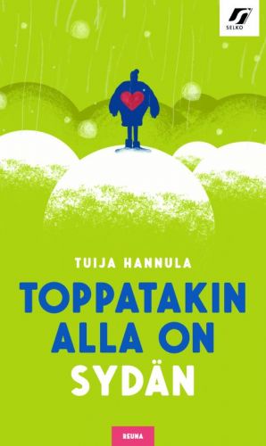 Toppatakin alla on sydän. Selkopakinoita maahanmuuttajille