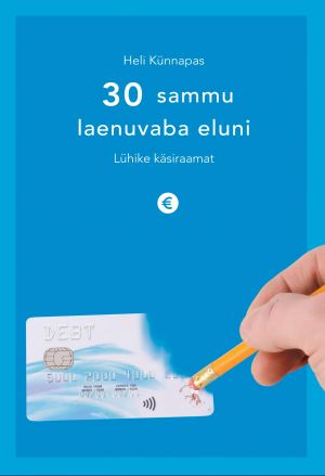 30 sammu laenuvaba eluni