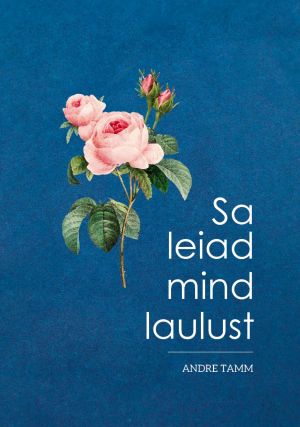 Sa leiad mind laulust