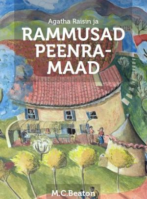 Agatha Raisin ja rammusad peenramaad