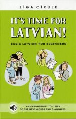 It's Time for Latvian! Basic Latvian for Beginners