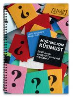 Mustmiljon küsimust. Eesti keele vestlusküsimused algajatele