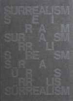 Sürrealism 100. Praha, Tartu ja teised lood.../Surrealism 100. Prague, Tartu, and Other Stories...