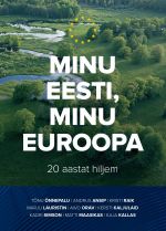 Minu Eesti, minu Euroopa. 20 aastat hiljem