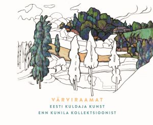 Värviraamat Eesti kuldaja kunst Enn Kunila kollektsioonist