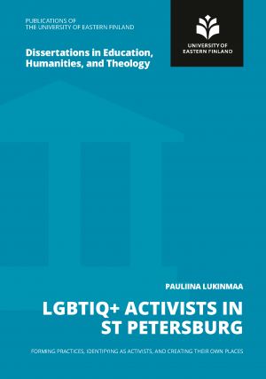 LGBTIQ+ activists in St Petersburg: forming practices, identifying as activists, and creating their own places