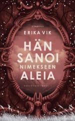 Hän sanoi nimekseen Aleia