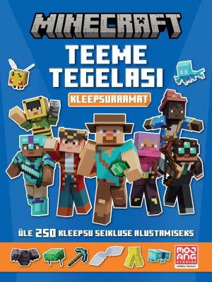 Minecraft. Teeme tegelasi. Kleepsuraamat