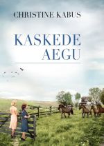 Kaskede aegu