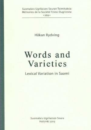 Words and Varieties. Lexical Variation in Saami