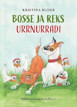 Bosse ja Reks. Urrnurradi