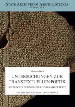 Untersuchungen Zur Transtextuellen Poetik. Assyrischer Herrschaftlich-Narrativen Texte (SAAS 30)