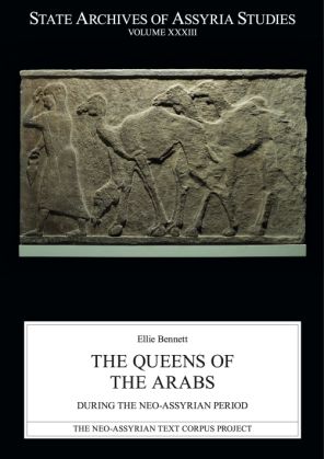 The Queens of the Arabs During the Neo-Assyrian Period (SAAS 33)