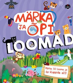 Märka ja õpi. Loomad