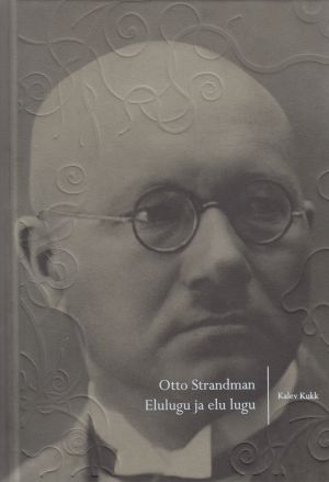 Otto strandman. elulugu ja elu lugu