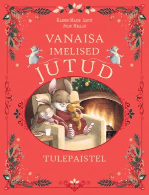 Vanaisa imelised jutud tulepaistel