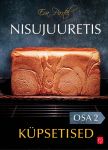 Nisujuuretis. Küpsetised II