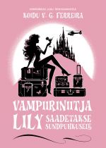 Vampiiriniitja Lily saadetakse sundpuhkusele