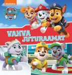 Paw patrol. Vahva juturaamat