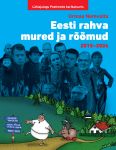 Eesti rahva mured ja rõõmud 2015-2024. lähiajalugu postimehe karikatuuris