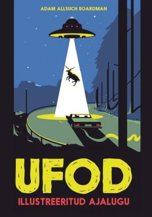 Ufod. illustreeritud ajalugu