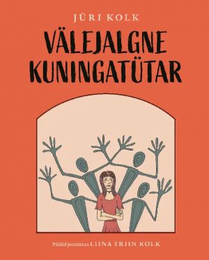 Välejalgne kuningatütar