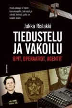 Tiedustelu ja vakoilu. Opit, operaatiot, agentit