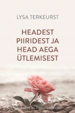 Headest piiridest ja head aega ütlemisest