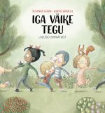 Iga väike tegu. Lugusid empaatiast