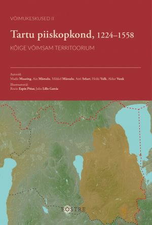 Tartu piiskopkond, 1224-1558. kõige võimsam territoorium