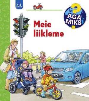 Aga miks? Meie liikleme