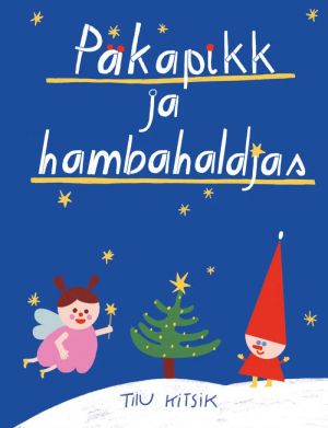 Päkapikk ja hambahaldjas