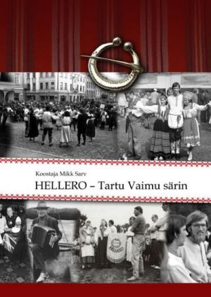 HELLERO - TARTU VAIMU SÄRIN