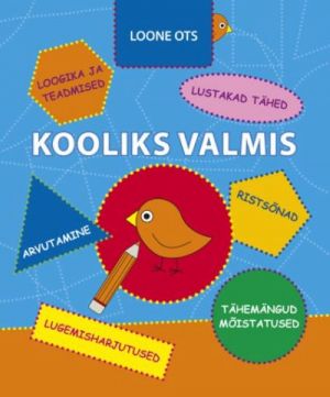 KOOLIKS VALMIS!