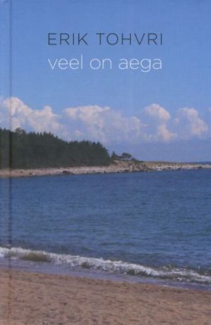 VEEL ON AEGA