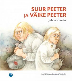 SUUR PEETER JA VÄIKE PEETER