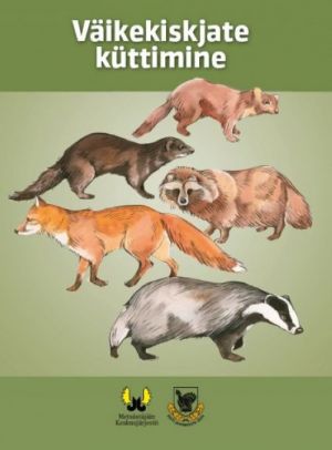 VÄIKEKISKJATE KÜTTIMINE