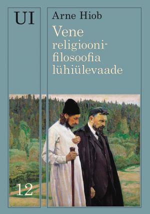 VENE RELIGIOONIFILOSOOFIA LÜHIÜLEVAADE