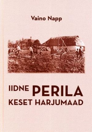 IIDNE PERILA KESET HARJUMAAD