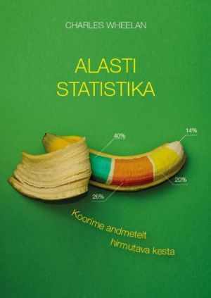 ALASTI STATISTIKA. KOORIME ANDMETELT HIRMUTAVA KESTA