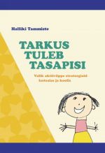 TARKUS TULEB TASAPISI