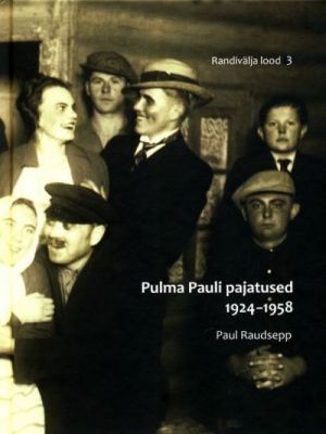 PULMA PAULI PAJATUSED 1924-1958