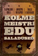 KOLME MEISTRI EDU SALADUSED