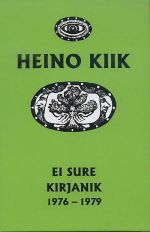 EI SURE KIRJANIK. 1976-1979