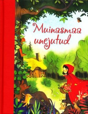 MUINASMAA UNEJUTUD