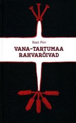 VANA-TARTUMAA RAHVAROIVAD