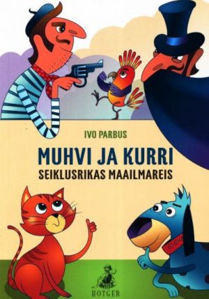 MUHVI JA KURRI SEIKLUSRIKAS MAAILMAREIS