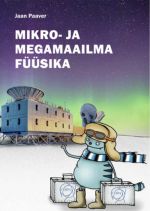 MIKRO- JA MEGAMAAILMA FÜÜSIKA