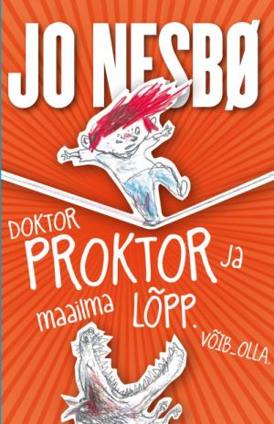 DOKTOR PROKTOR JA MAAILMA LOPP. VOIBOLLA