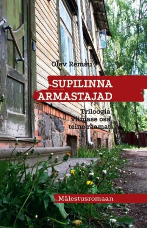 SUPILINNA ARMASTAJAD II